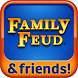 Family Feud & Friends